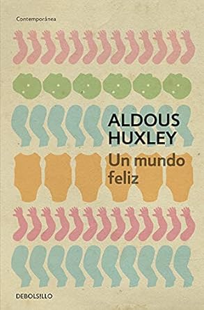 Portada del libro "Un Mundo Feliz" de Aldous Huxley - Libros clásicos ciencia ficción